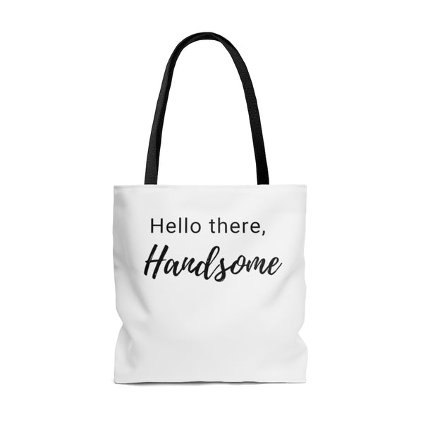 Hello there, Handsome Tote Bag